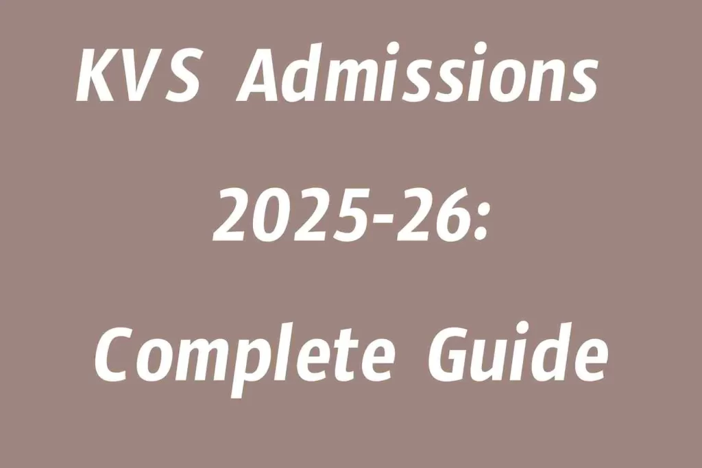 KVS Admissions 2025-26